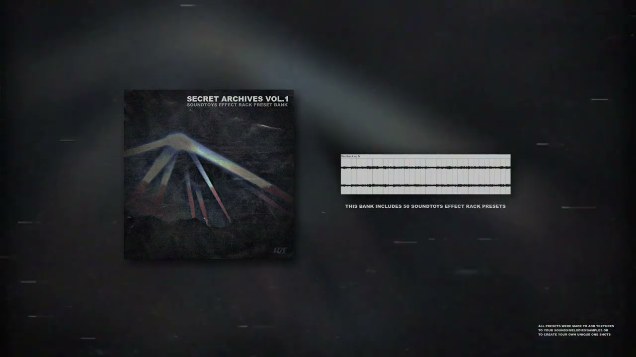 *NEW* HZE - SECRET ARCHIVES VOL 1 (EFFECT RACK PRESET BANK) | OUT NOW
