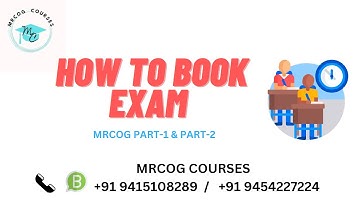 How to book  MRCOG Part 1 & Part 2 Exam  Start Preparation for  Part 1 & Part 2 course July 2024