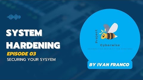 System Hardening