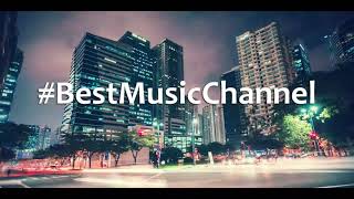 #BestMusicChannel - Intro