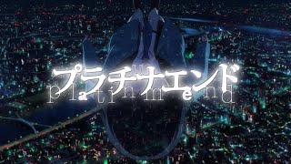 TV Anime Platinum End | Non Credit OP