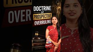 Doctrine Of Prospective Overruling | Judicial Service Exam