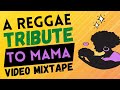 Reggae Tribute to Mothers Video mix (Sizzla, Chris Martin, Turbulence)