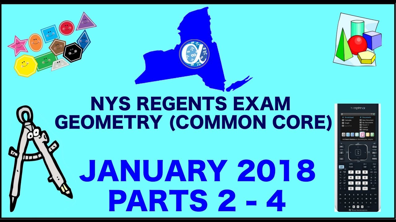 nys-geometry-common-core-january-2018-regents-exam-parts-2-4-answers-youtube