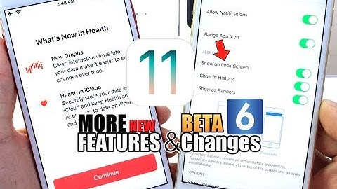 iOS 11 Beta 6 MORE NEW Features & Changes