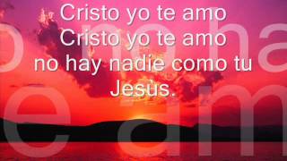 Video thumbnail of "Cristo yo te amo  En Espiritu y verdad"