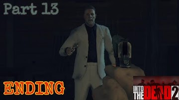 INTO THE DEAD 2 /Gameplay/Walkthrough/ Android - (55-60) ENDING - Part 13
