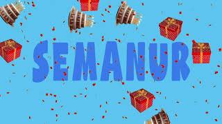 İyi Ki Doğdun Semanur - İsme Özel Ankara Havası Doğum Günü Şarkısı Full Versi̇yon Reklamsiz