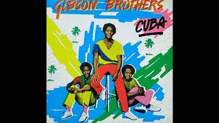 Gibson Brothers ~ Cuba 1978 Disco Purrfection Version
