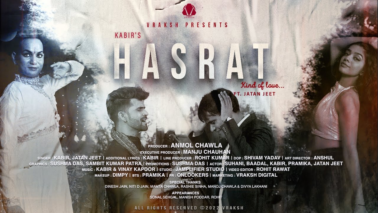 Kabir Bansal Ft. Jatan Jeet - Hasrat (Official Music Video) | VRAKSH | 2022