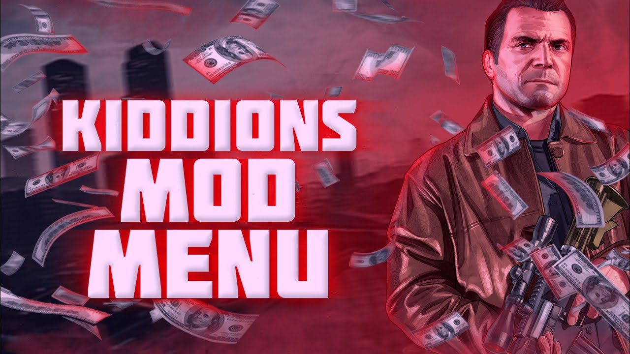 GTA 5 ONLINE MOD MENU PC KIDDIONS MOD MENU FREE DOWNLOAD WORK 1