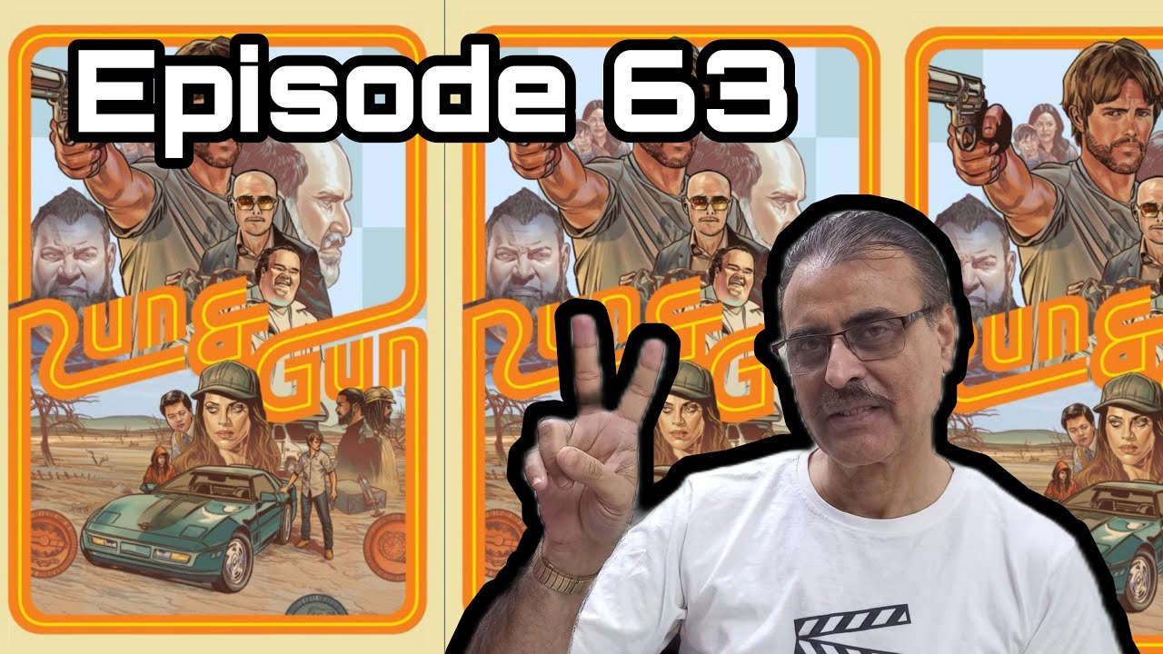 Ep. 63. Run & Gun, a mystery thriller and the double crossing game - Releasing 15 Feb Don't