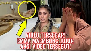 Video Tersebar! Akhirnya Emma Maembong Jujur Dedah Aksi Sebenar Video Yg Tersebar!