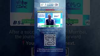 Future of Cybersecurity Leadership | Mumbai Insights | #cisoleadershipmeet2026
