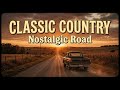 Relaxing Slow Country Music Playlist – Best Classic Old Country Songs Ultimate Mix 2025