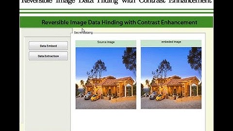 Reversible Image Data Hiding with Contrast Enhancement Matlab Project