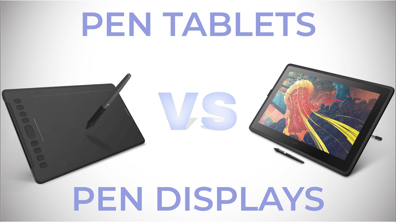 Pen Tablets Vs Pen Displays. Which one is better? (Updated version