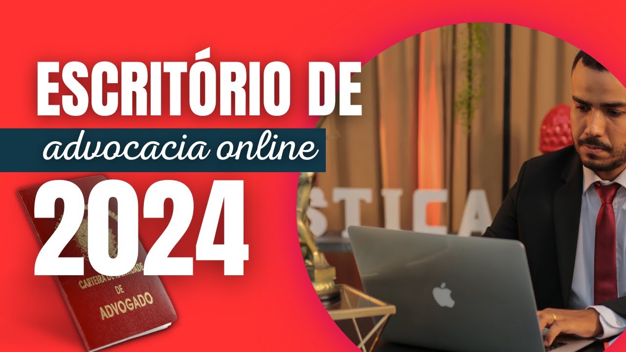 ESCRITÓRIO DE ADVOCACIA ONLINE, O BÁSICO QUE VOCÊ PRECISA PARA ADVOGAR!