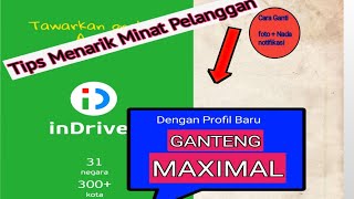 Cara Mengganti Foto & Nada notifikasi inDriver//(GANTENG MAXIMAL)