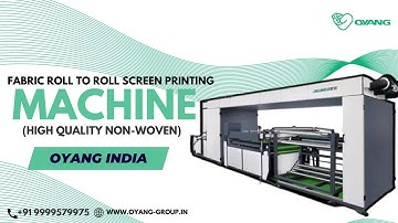 HIGH QUALITY NONWOVEN FABRIC ROLL TO ROLL SCREEN PRINTING MACHINE #ounuo #nonwovens #printingmachine