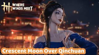 Download Lagu Crescent Moon Over Qinchuan – Where Winds Meet (Fabulous Song) Download Lagu Crescent Moon Over Qinchuan – Where Winds Meet (Fabulous Song)