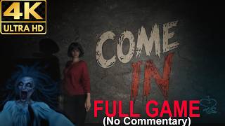Come In: FULL GAME Walkthrough (No Commentary)