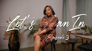 LET'S LEAN IN- Episode 3: Let's Self-Reflect