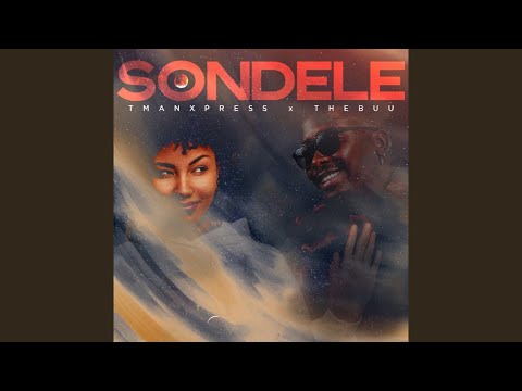 Tman Xpress x Thebuu - Sondele (Official Audio)