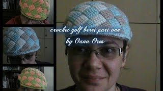 crochet golf beret first part