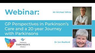 WEBINAR - GP perspectives in Parkinson's care and a 20-year journey with Parkinson's
