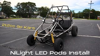 NiLight LED Pods Install on a 212cc Go Kart!