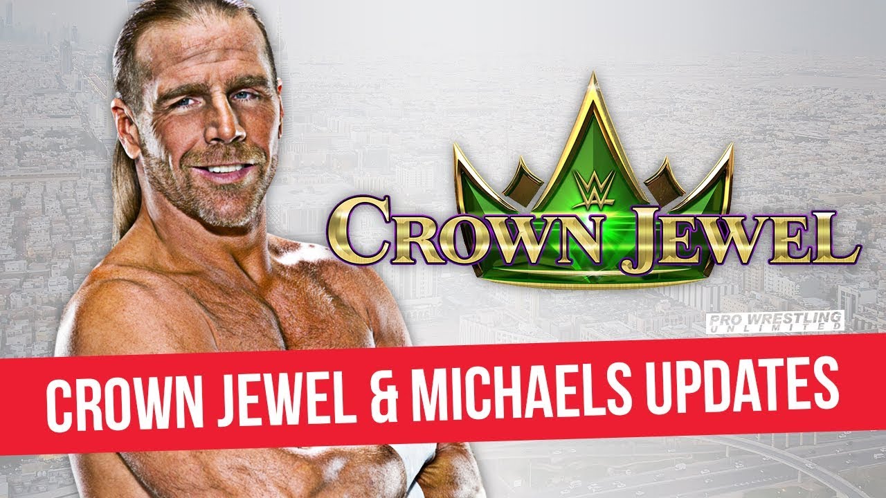 Update On Crown Jewel Event & Is Shawn Michaels Saudi Arabia Or Nothing