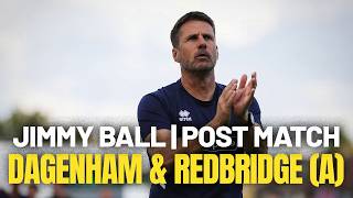 Jimmy Ball | Dagenham & Redbridge (A) | Post-Match | Torquay United Football Club