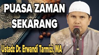 Fiqih Puasa Kontemporer | Permasalahan Puasa Zaman Sekarang – Dr. Erwandi Tarmizi, M.A