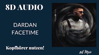 Dardan - Facetime