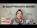 BK BEAUTY ESSENTIALS &amp; PRECISION BRUSHES....More time equals more videos.  ENJOY