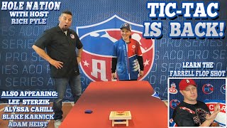 TIC-TAC IS BACK!  HOLE NATION WITH RICH PYLE FEATURING THE FARRELL FLOP SHOT, MINI CORNHOLE, & MORE! Mini Cornhole Board Shots