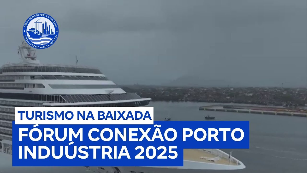 Fórum Conexão Porto & Indústria debate sobre o futuro do turismo na região da Baixada Santista