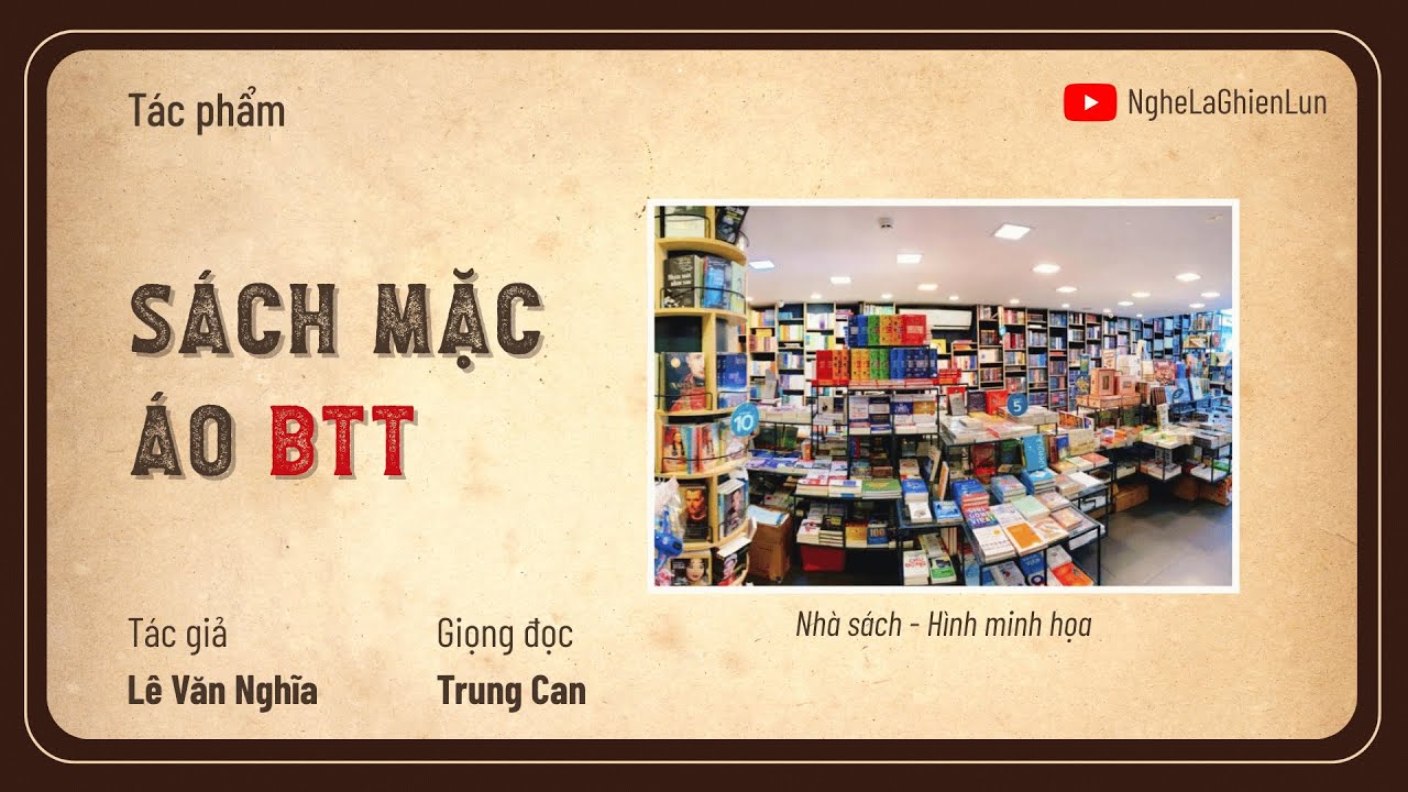 Sách Mặc Áo BTT – Lê Văn Nghĩa | Tản Văn về Sài Gòn Xưa