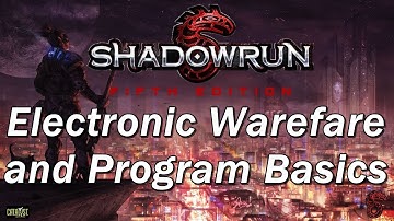 SHADOWRUN 4th Edition Episode 42 | Electronic Warefare and Program Basics