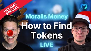 Exploring Tokens with Moralis Money - HOLIDAY SPECIAL!
