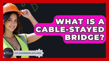 What Is A Cable-Stayed Bridge? - Civil Engineering Explained
