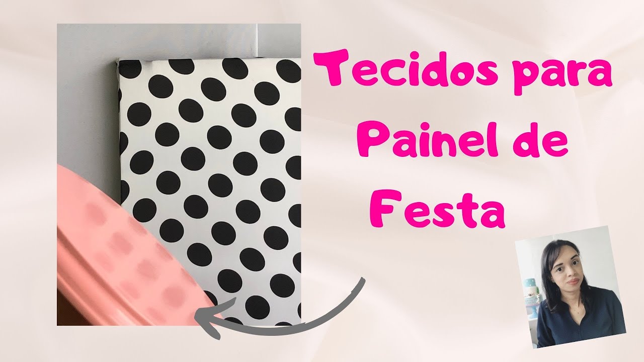 Qual tecido usar para Painel de Festa