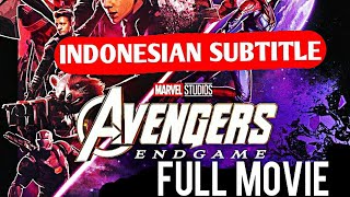AVENGERS END GAME SUBTITLE INDONESIA  FULL MOVIE | DIJAMIN