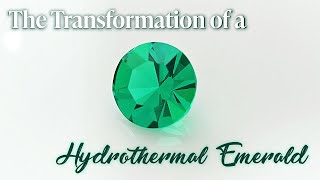 The Transformation of a Hydrothermal Emerald