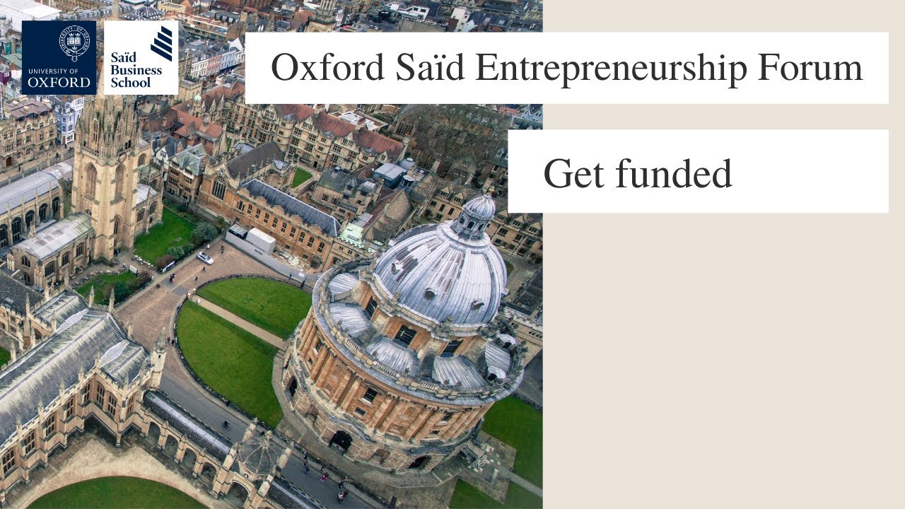 Oxford Saïd Entrepreneurship Forum 2016 - Get funded: three routes to startup capital
