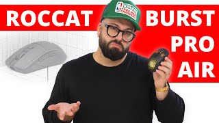 ROCCAT Burst Pro Air Mouse Review - Not Competitive Enough