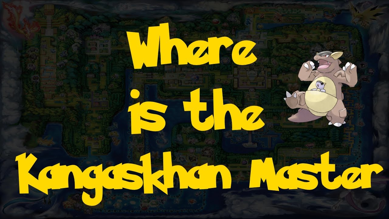 Where Is: The Kangaskhan Master (Pokemon: Let's Go, Pikachu!/Eevee!)