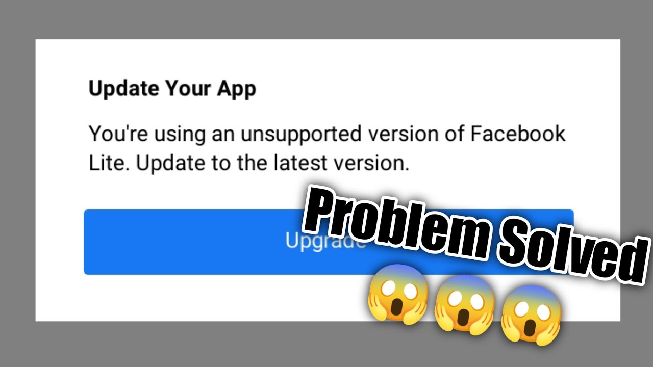 you're using an unsupported version of facebook lite | Facebook lite ...