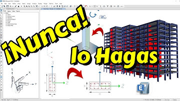 [ETABS] - Cap. II.7:  LO QUE NADIE TE CONTÓ sobre ROTAR los EJES LOCALES en una COLUMNA